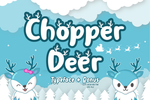 Chopper Deer: A Frosty and Fun Display Font for Modern Design