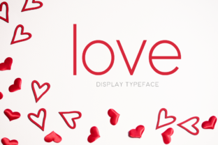 Love is a Brand New Display Font with Simple Style
